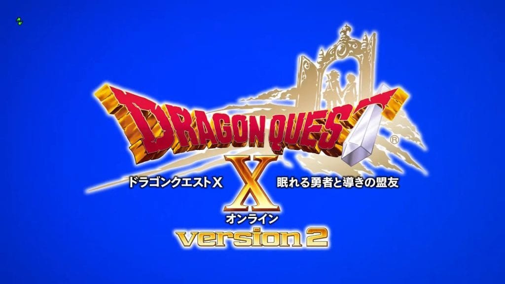 How To Unlock Version 2.0 Content in Dragon Quest X