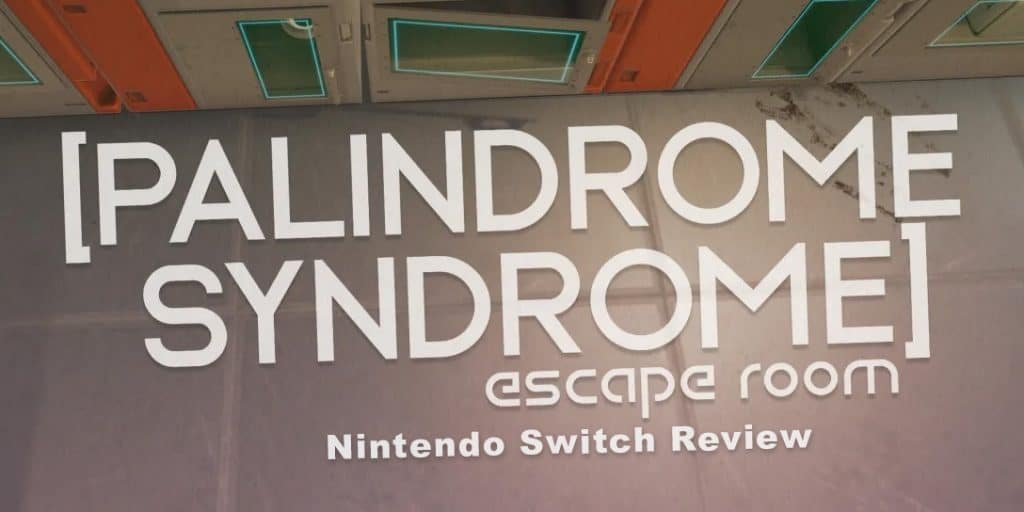 Palindrome Syndrome: Escape Room (Switch) Review: A Short but Satisfying Series of Puzzles