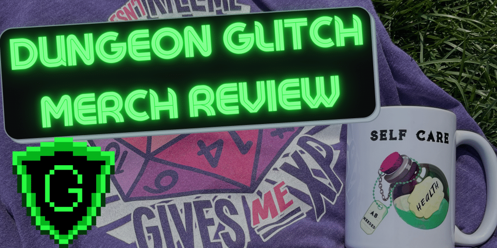 Dungeon Glitch Merch Review