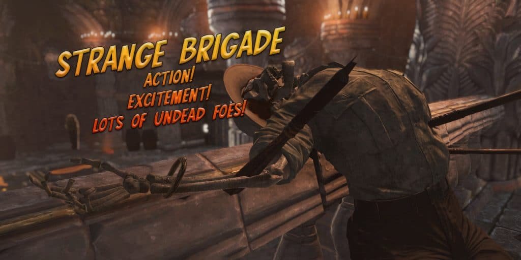 Strange Brigade (Nintendo Switch) Review: Action! Excitement! Lots of undead enemies!