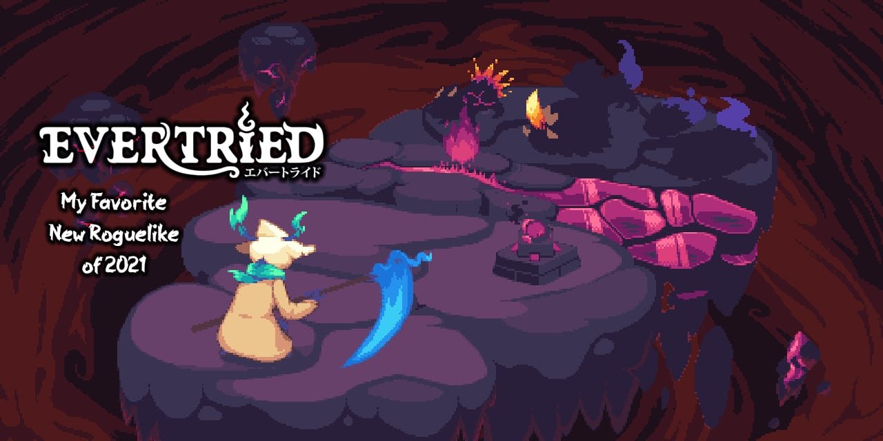 Evertried is My Favorite New Roguelike of 2021