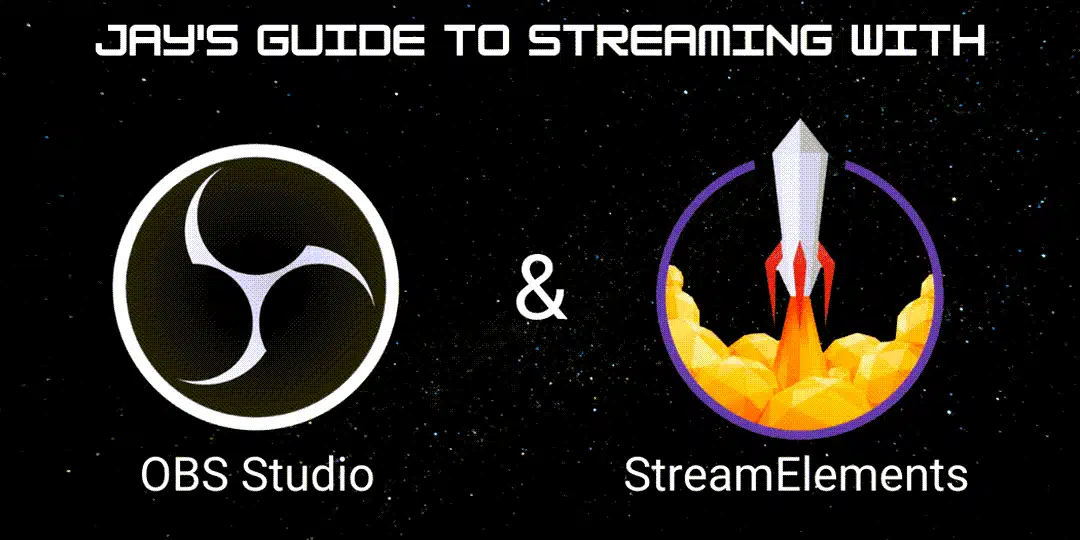 Streaming to Twitch with OBS and StreamElements