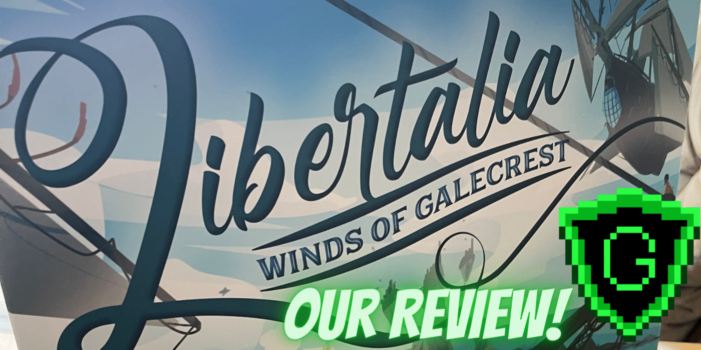 The New Edition of Libertalia: Winds of Galecrest Board Game Review