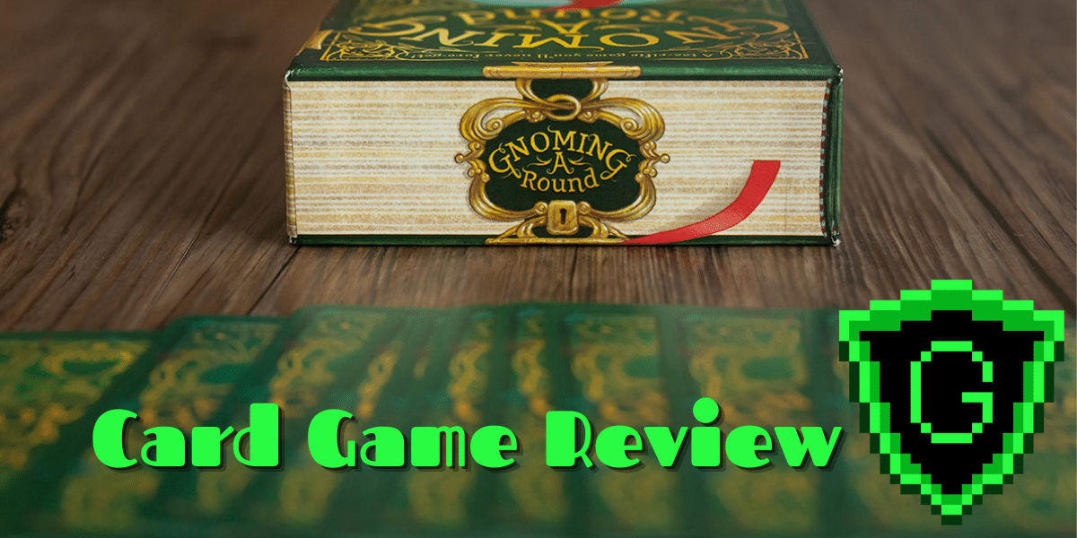 Gnoming A Round: Card Game Review