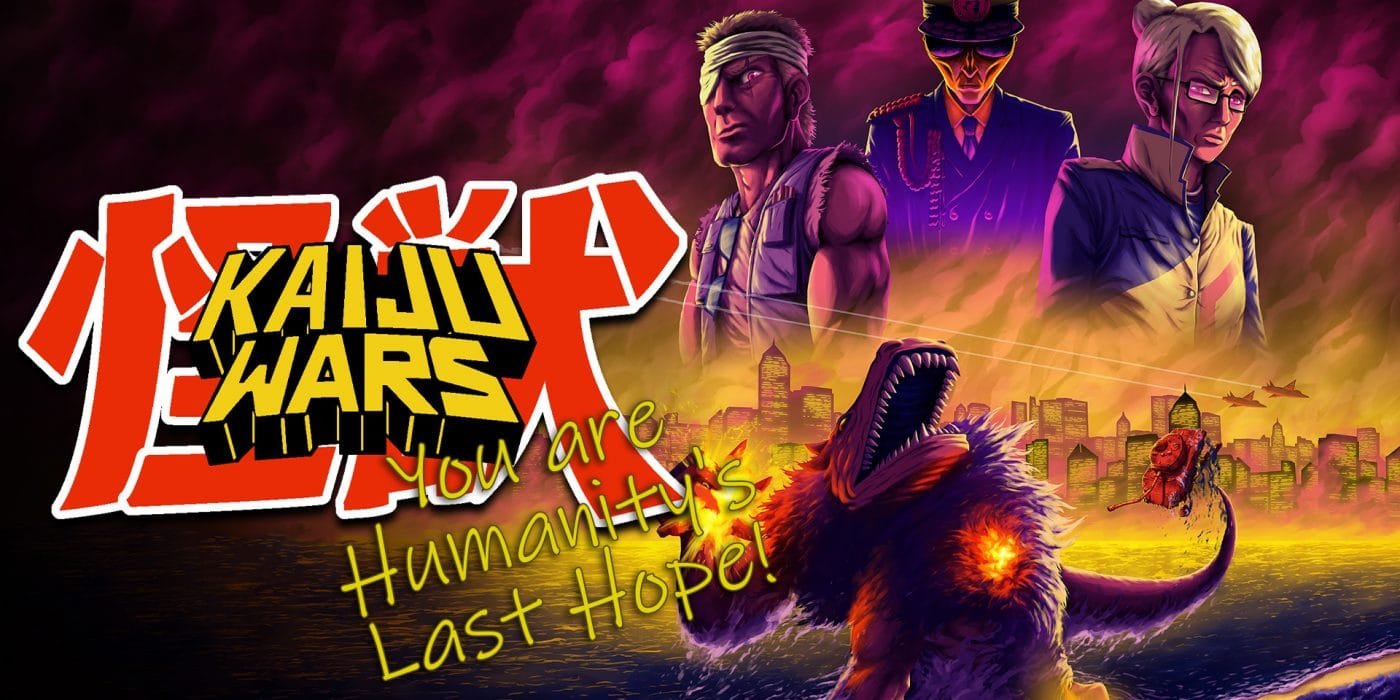 Kaiju Wars (PC) Review: You are Humanity’s Last Hope!