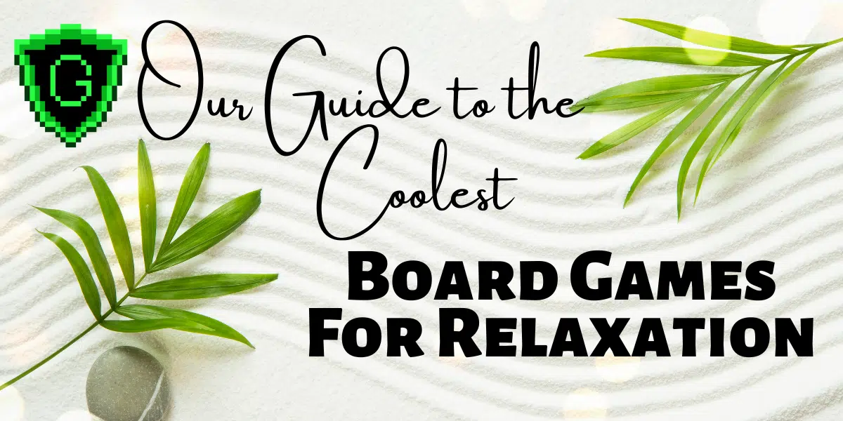Our guide to the coolest board games for relaxation
