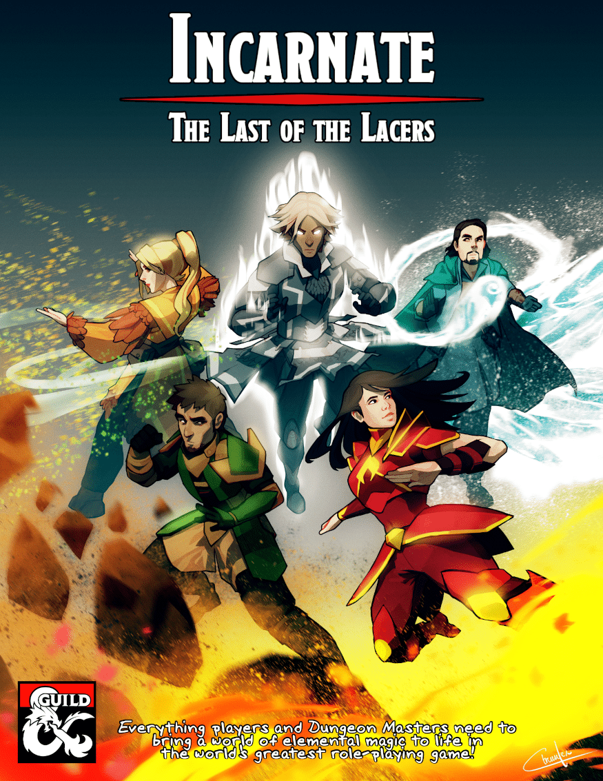 Incarnate: last of the lacers is just avatar: the last airbender for d&d 5e