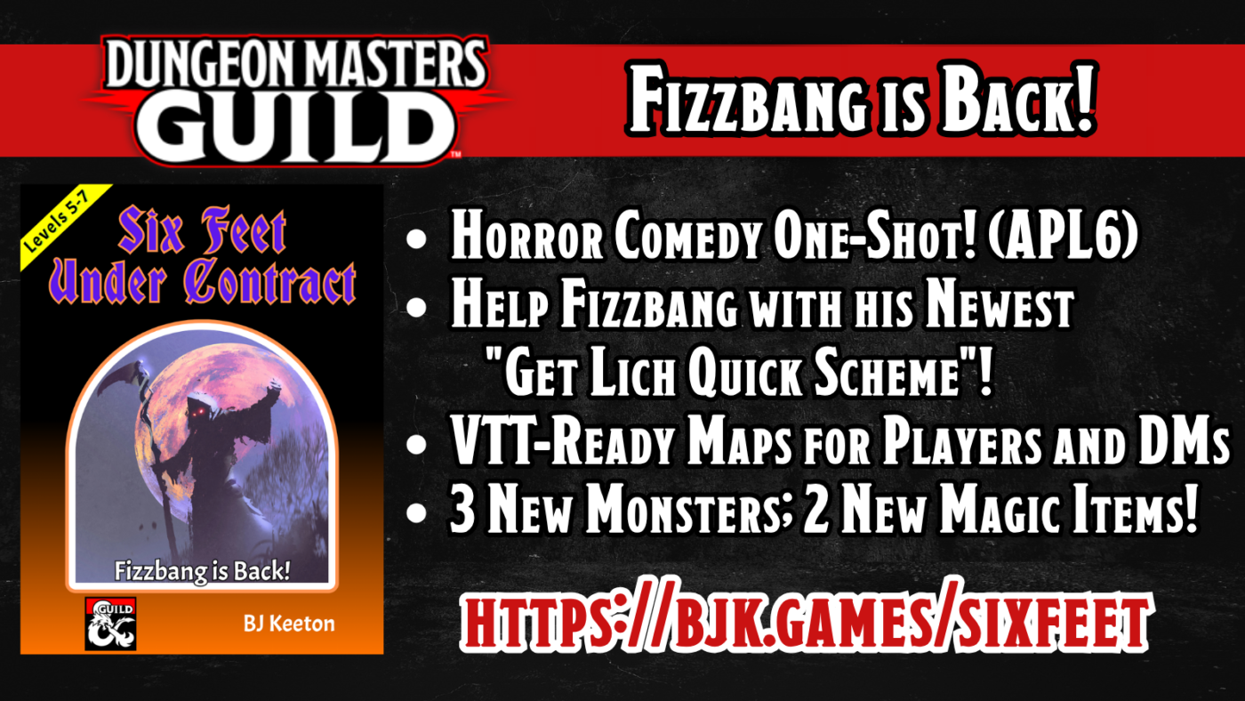Dungeon masters guild banner promoting'Fizzbang is Back!' with the 'Six Feet Under Contract' cover on the left (hooded figure before a moon), a black textured background, a bulleted list of features on the right, and the URL at the bottom.