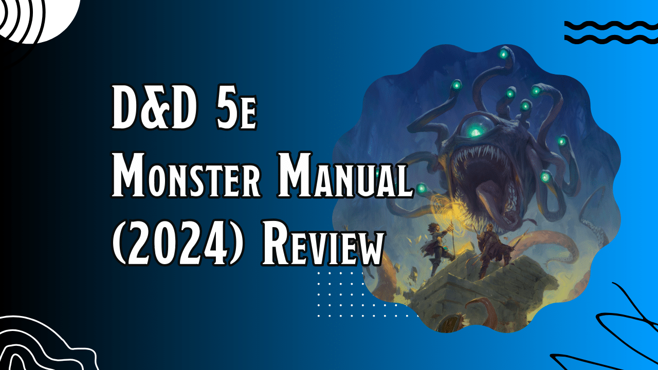 D&D 5e Monster Manual (2024) Review