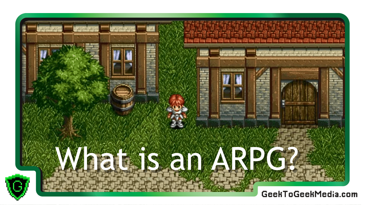 What is an ARPG? (Action Role-Playing Game)