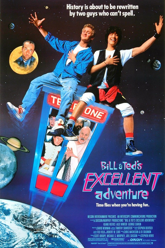 Iconic classic movie poster for "bill and ted's Excellent Adventure" (1989) showing Napoleon, Abraham Lincoln, Genghis Khan, and Socrates crammed into a phone booth flying above the Earth - taglines: "History is about to be rewritten by two guys who can't spell." and "Time flies when you're having fun."