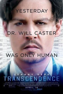 Movie poster for: "transcendence" starring johnny depp - tagline: "yesterday dr. Will caster was only human. "