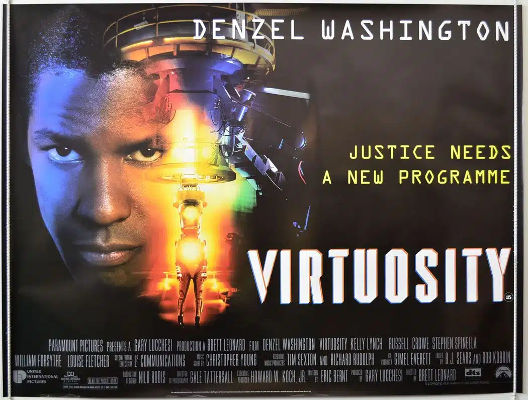Movie poster for "virtuosity" starring denzel washington. Tagline: "justice needs a new programme. "